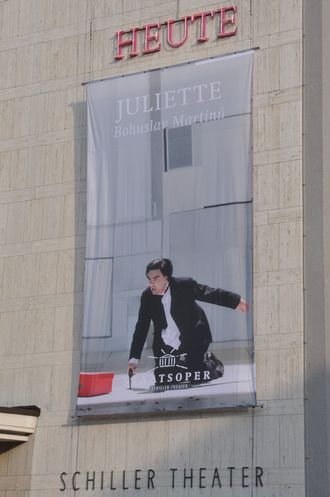 B.Martinů - Juliette - poutač na Schiller Theater Berlín (foto FB)