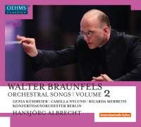 Walter Braunfels: Orchestral Songs. Volume 2 (zdroj prestoclassical.co.uk)