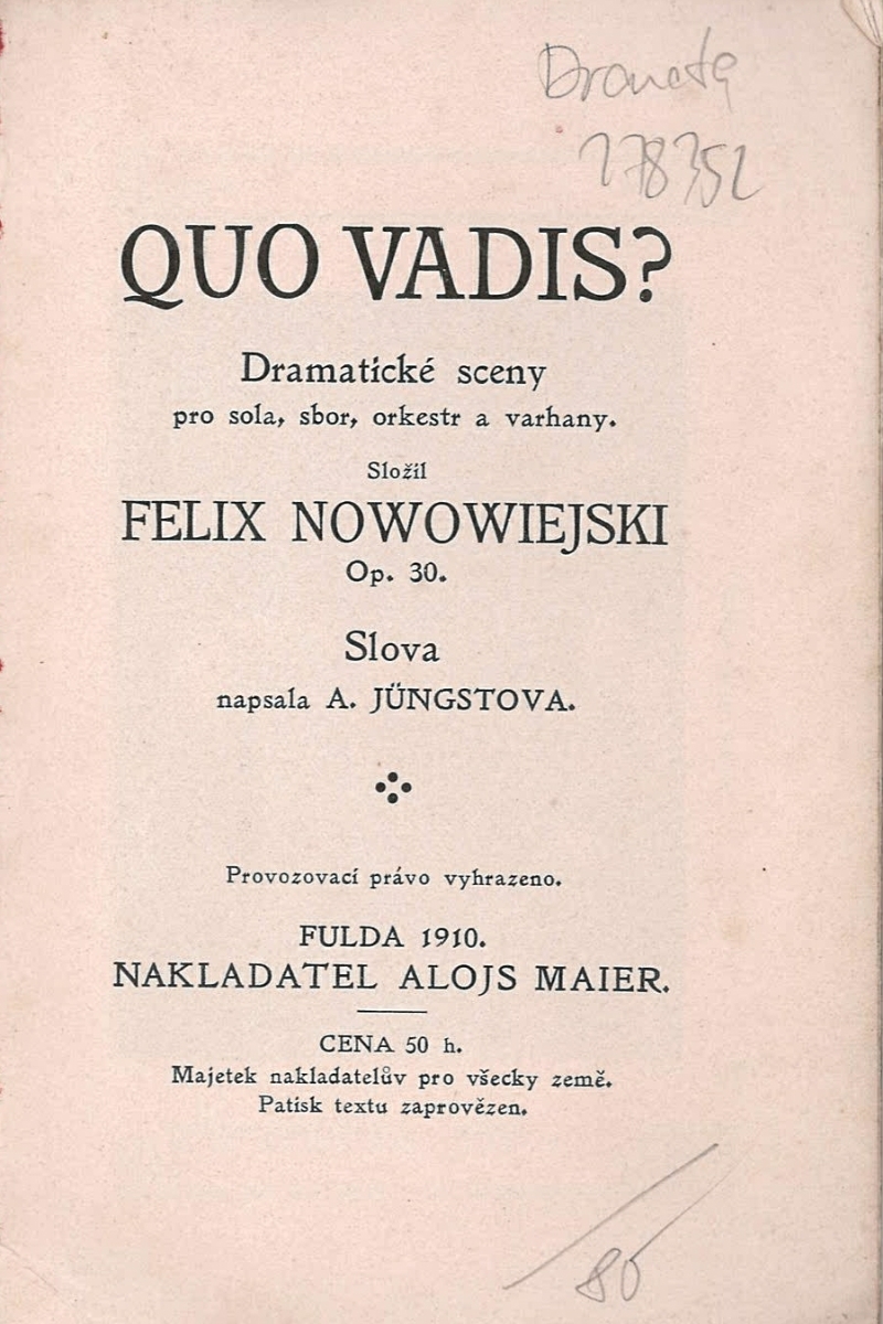 Český překlad libreta k oratoriu Quo vadis? Felixe Nowowiejského (zdroj David Chaloupka)