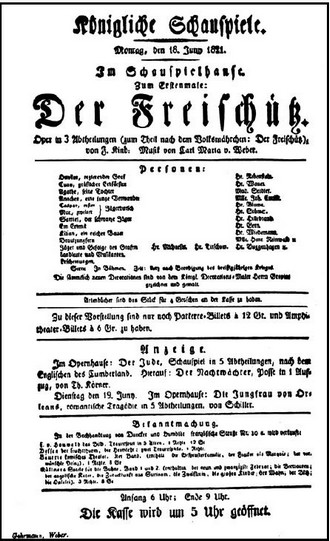 Carl Maria von Weber: Der Freischütz - plakát k premiéře v Neues Schinkelsches Schauspielhaus v Berlíně 18.6.1821 (foto archiv)