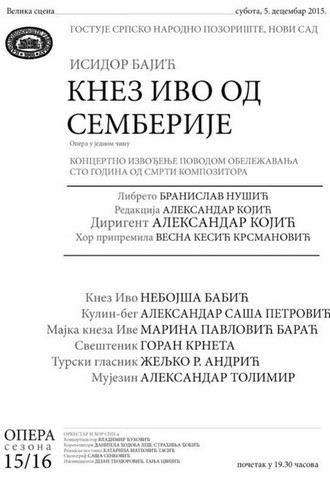 Isidor Bajić: Knez Ivo od Semberije - Narodno pozorište Novi Sad 2015