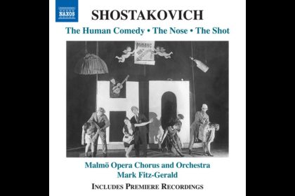 Shostakovich, D.: Human Comedy (The) / The Shot / The Nose (zdroj Naxos)