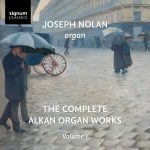 The Complete Alkan Organ Works: Volume 1 (zdroj Signum)