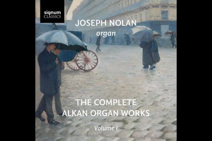 The Complete Alkan Organ Works: Volume 1 (zdroj Signum)