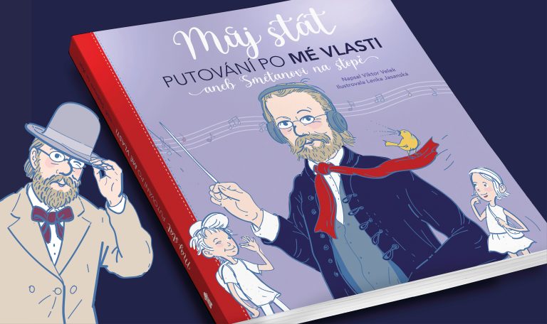 Můj stát: Putování po Mé vlasti aneb Smetanovi na stopě (zdroj Nakladatelství Portál)