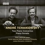 André Tchaikowsky: Two Piano Concertos – Piano Sonata (Ondine)