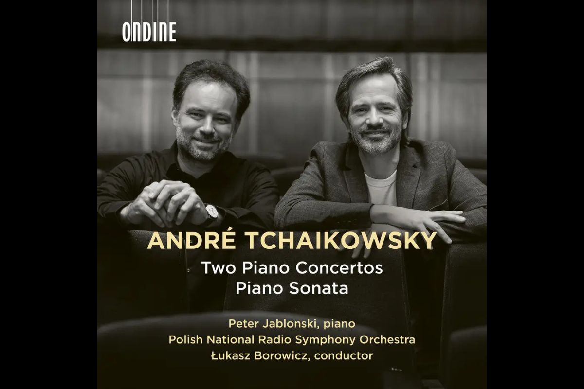 André Tchaikowsky: Two Piano Concertos – Piano Sonata (Ondine)